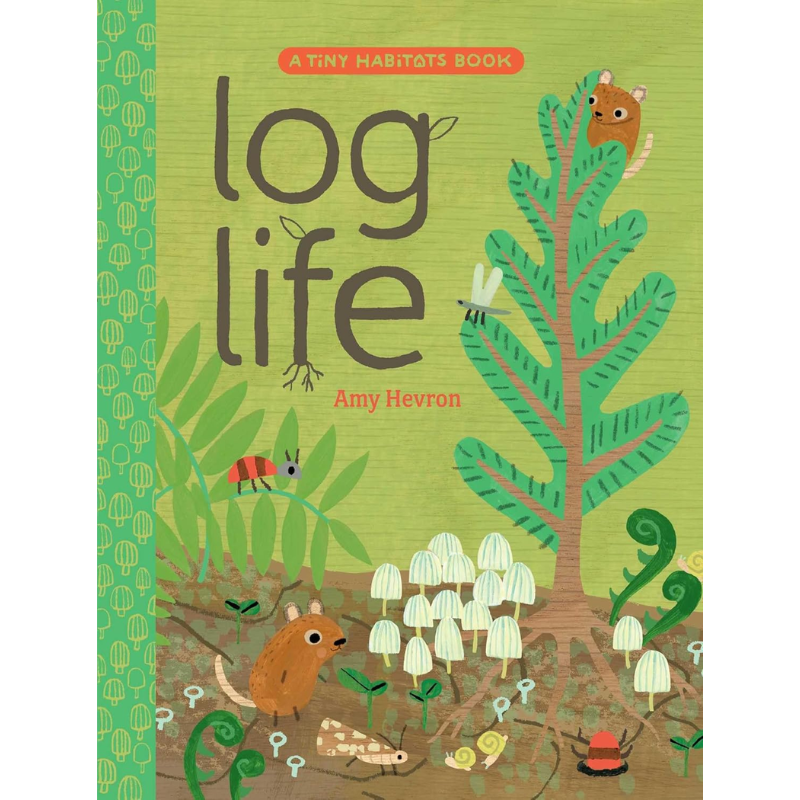 Log Life by Amy Hevron