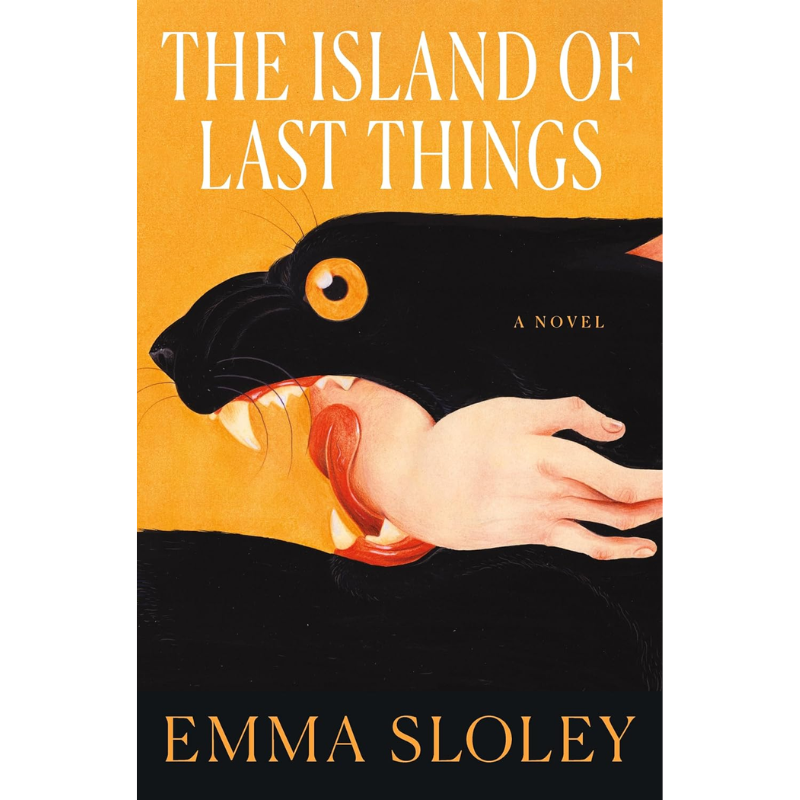 The Island of Last Things by Emma Sloley