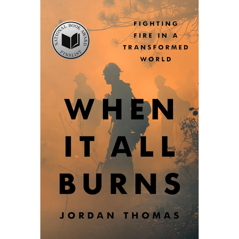 When It All Burns by Jordan Thomas