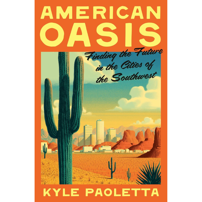American Oasis by Kyle Paoletta