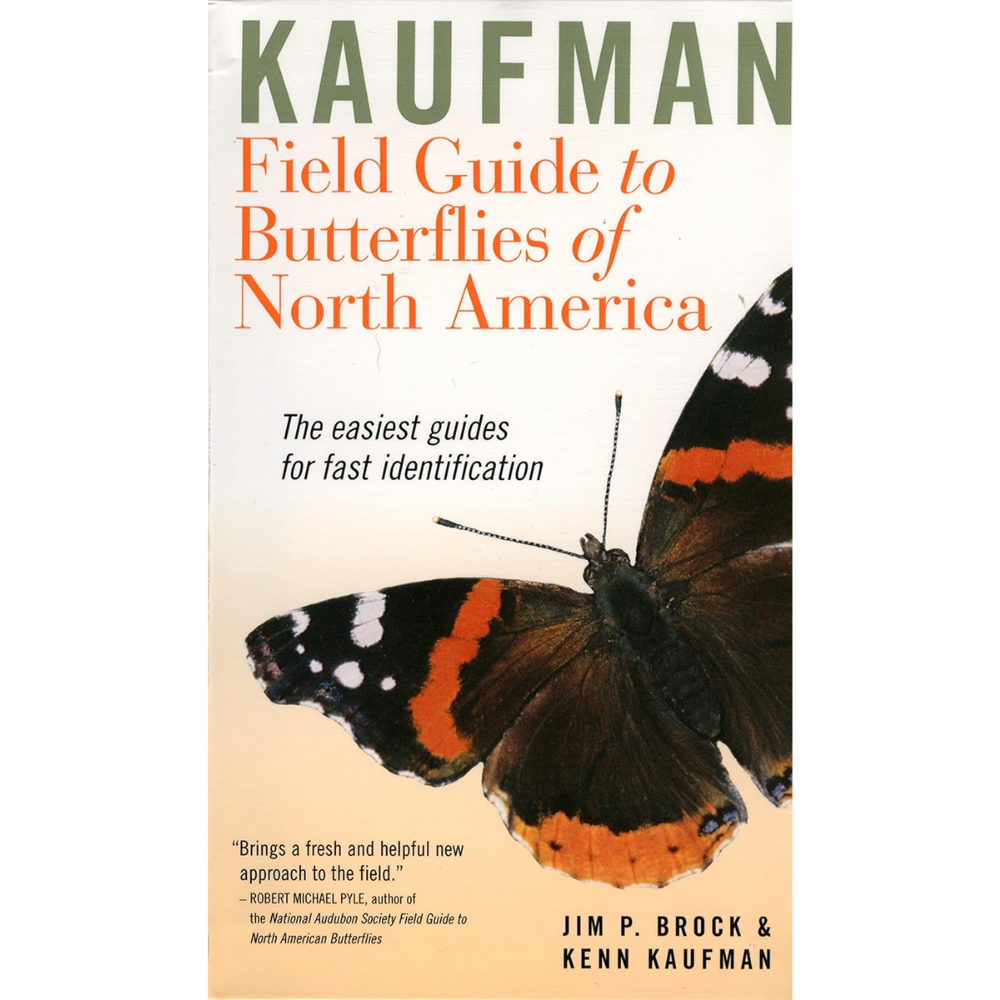 Kaufman Field Guide to Butterflies of North America by Jim P. Brock & Kenn Kaufman