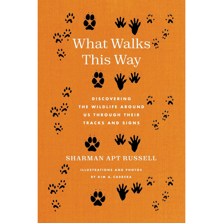 What Walks This Way by Sharman Apt Russell