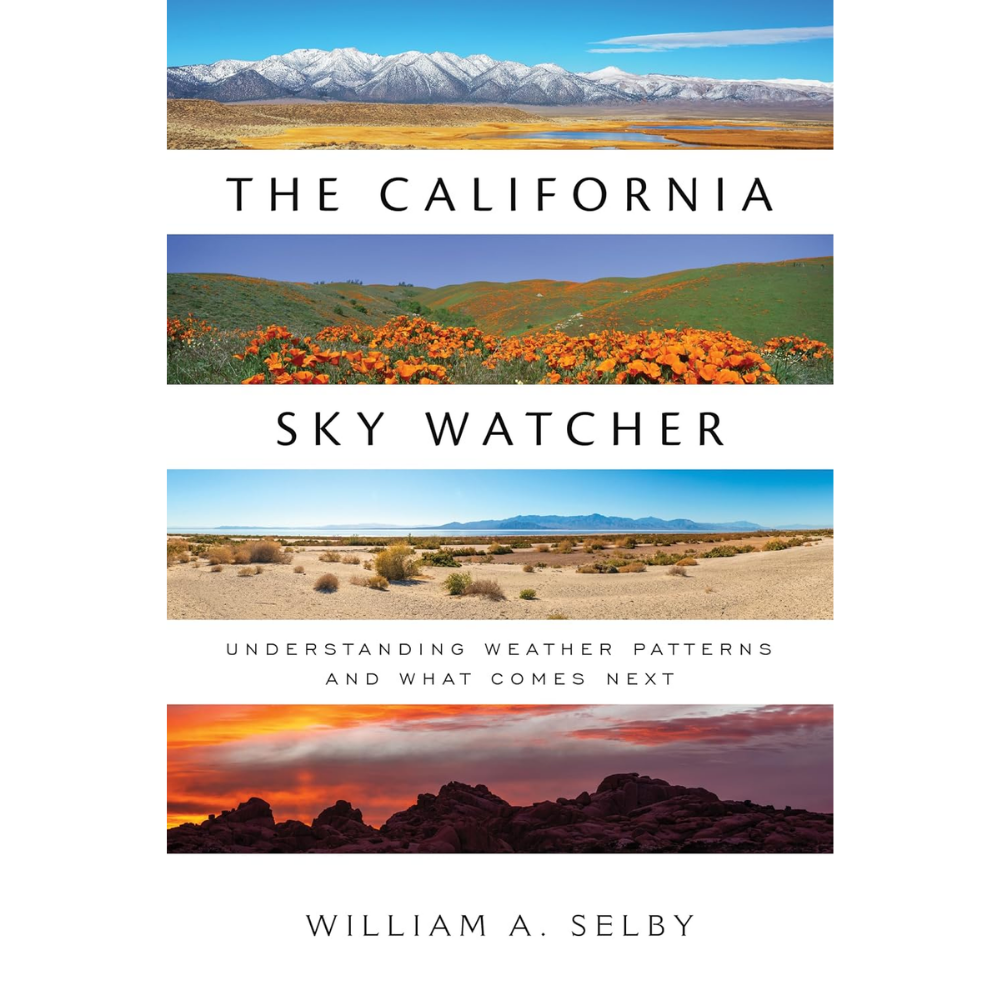 The California Sky Watcher by William A. Selby