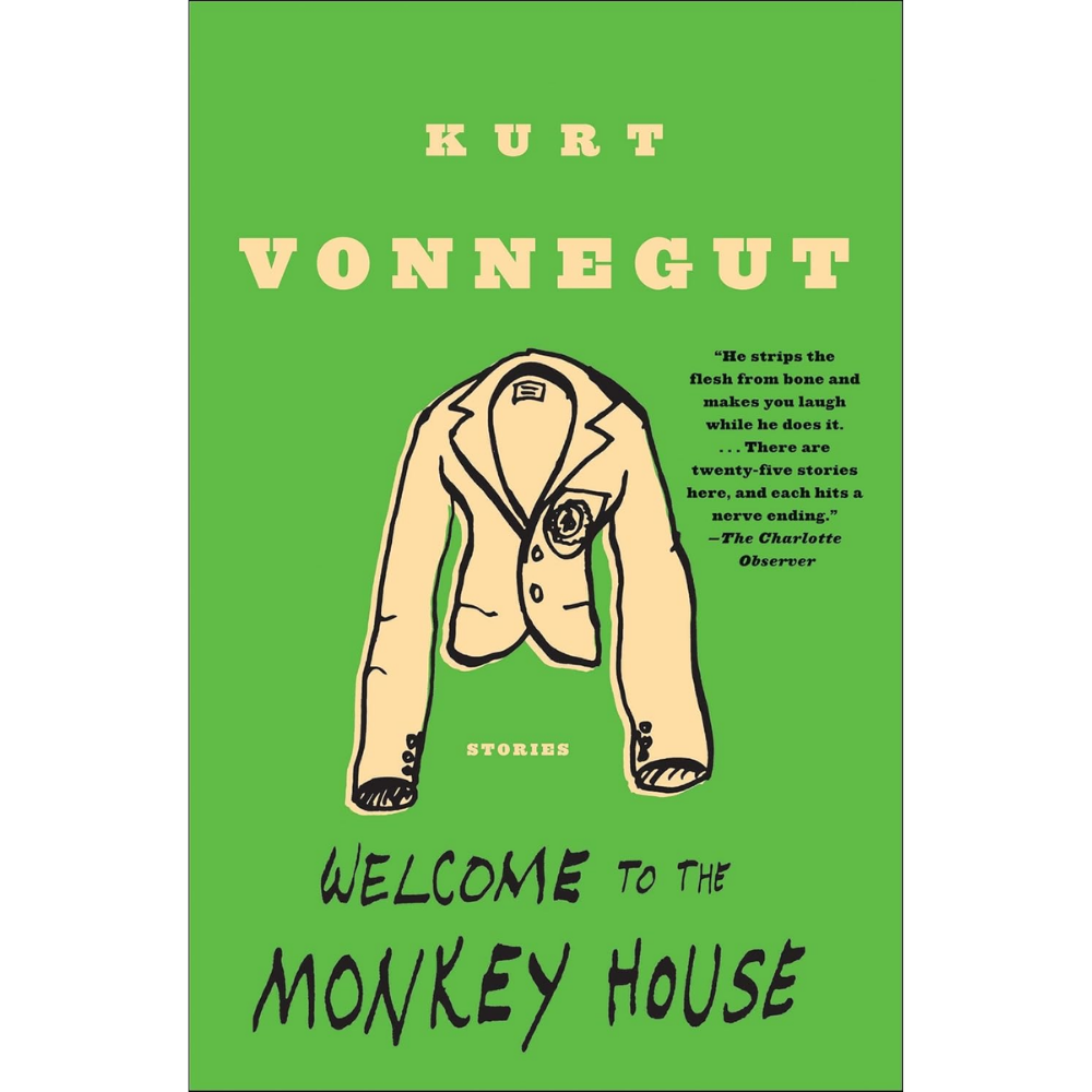Welcome to the Monkey House by Kurt Vonnegut
